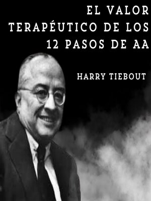 El valor terapéutico de los 12 pasos de AA - Audiobook